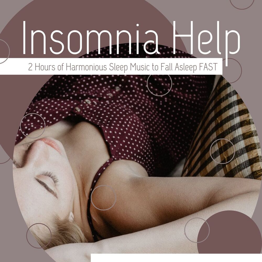 Picture of Insomnia Help: 2 Hours of Harmonious Sleep Music to Fall Asleep Fast