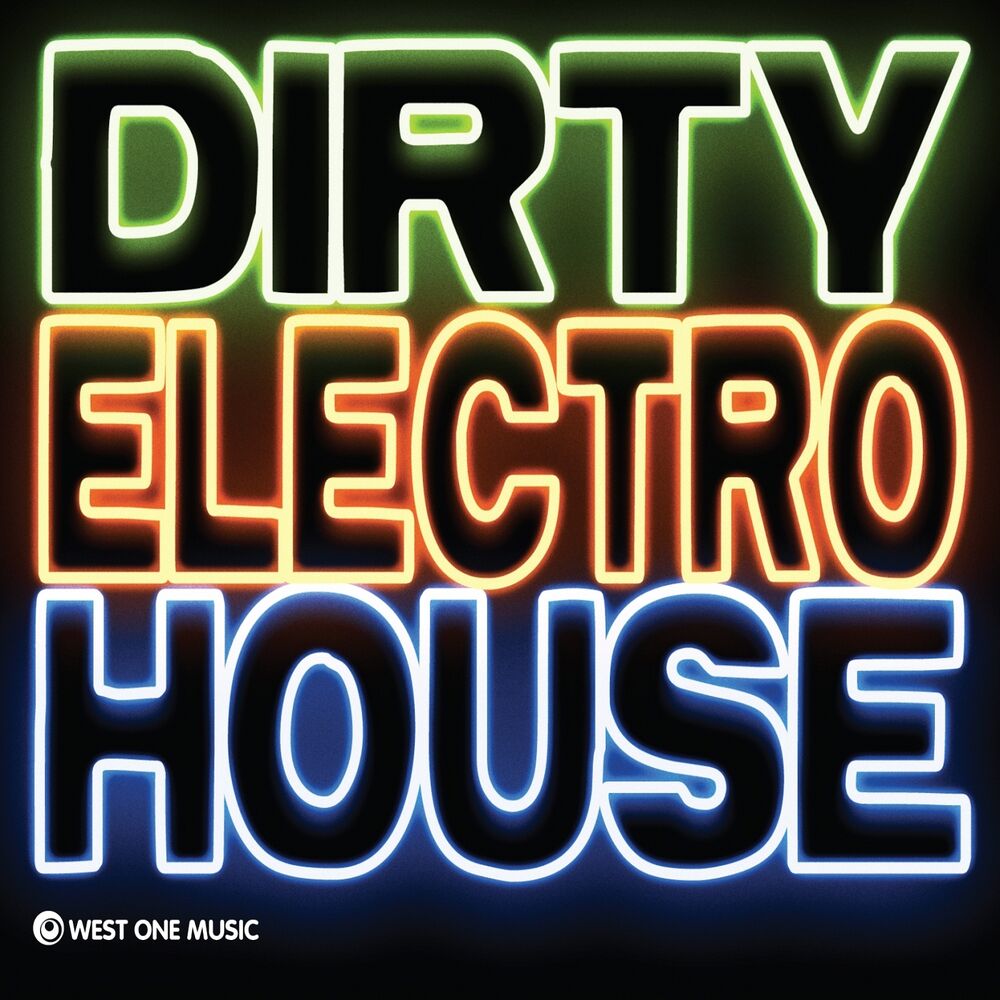 Picture of Dirty Electro House