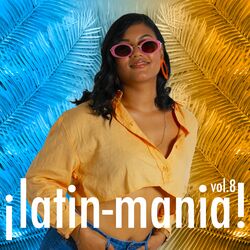 Cover of Latin Mania, Vol. 8 (Reggaeton)