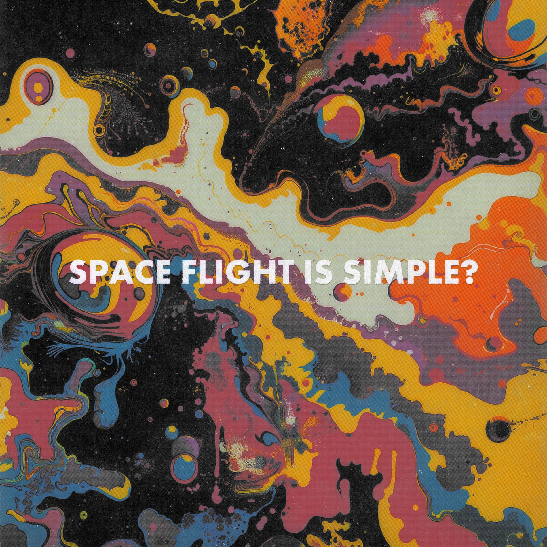 Album cover of Space Flight Is Simple?