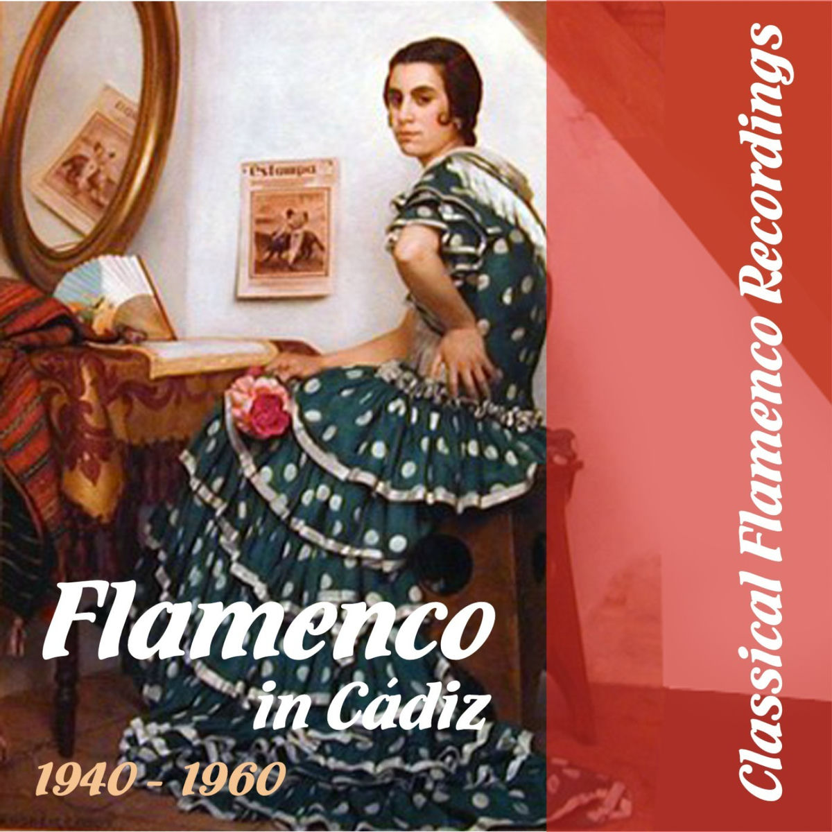 Album cover of Classical Flamenco Recordings - Flamenco in Cádiz