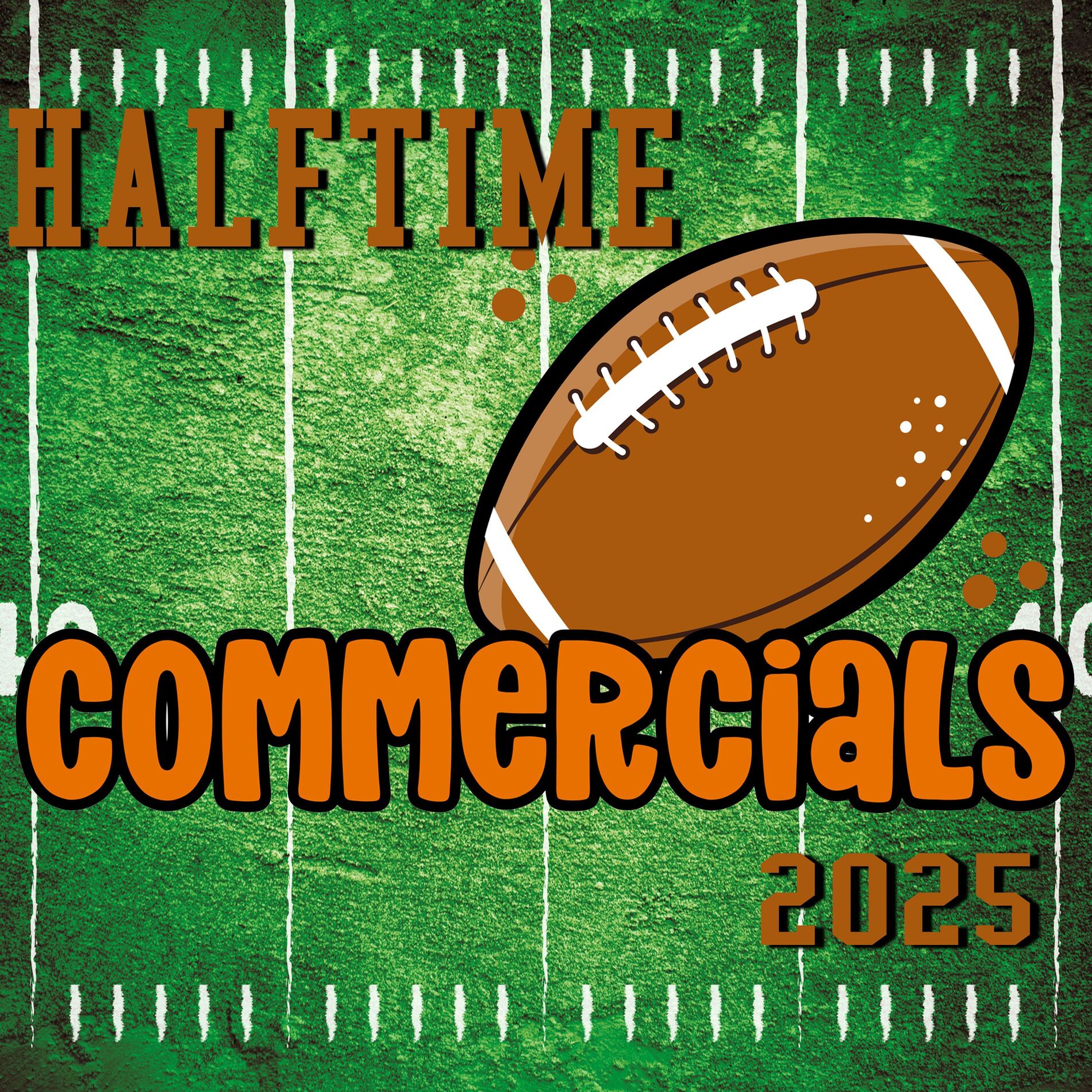 Album cover of Halftime Commercials 2025