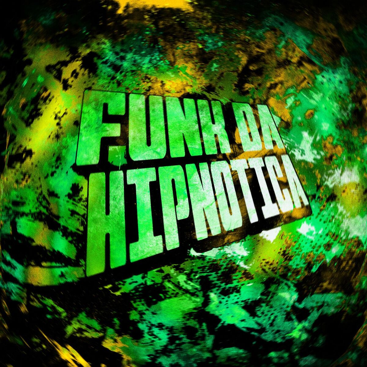 Album cover of FUNK DA HIPNOTICA