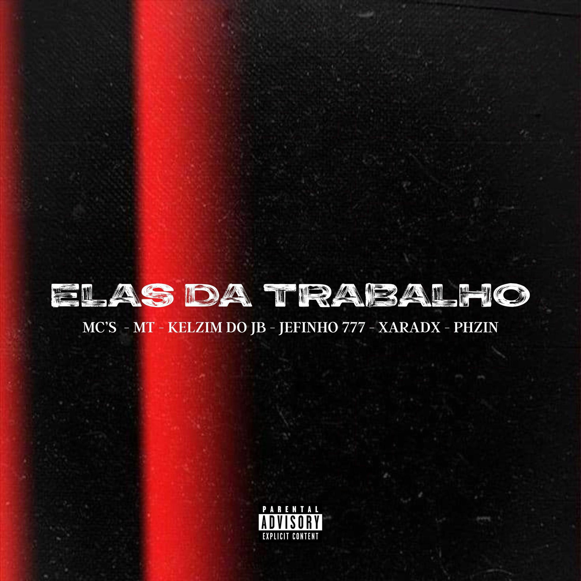 Album cover of Elas Da Trabalho (feat. Mc MT, MC KELZIM DO JB, Jefinho777, Xaradx & Mc PHZIN)