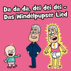 Cover of Da da da, dei dei dei - Das Windelpupser Lied