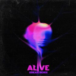 Cover of Alive (KREAM Remix)