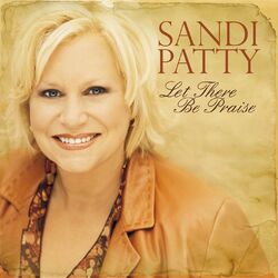 Cover of Let There Be Praise - The Worship Songs Of Sandi Patty