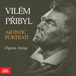 Cover of Vilém Přibyl - Artistic Portrait - Opera Arias