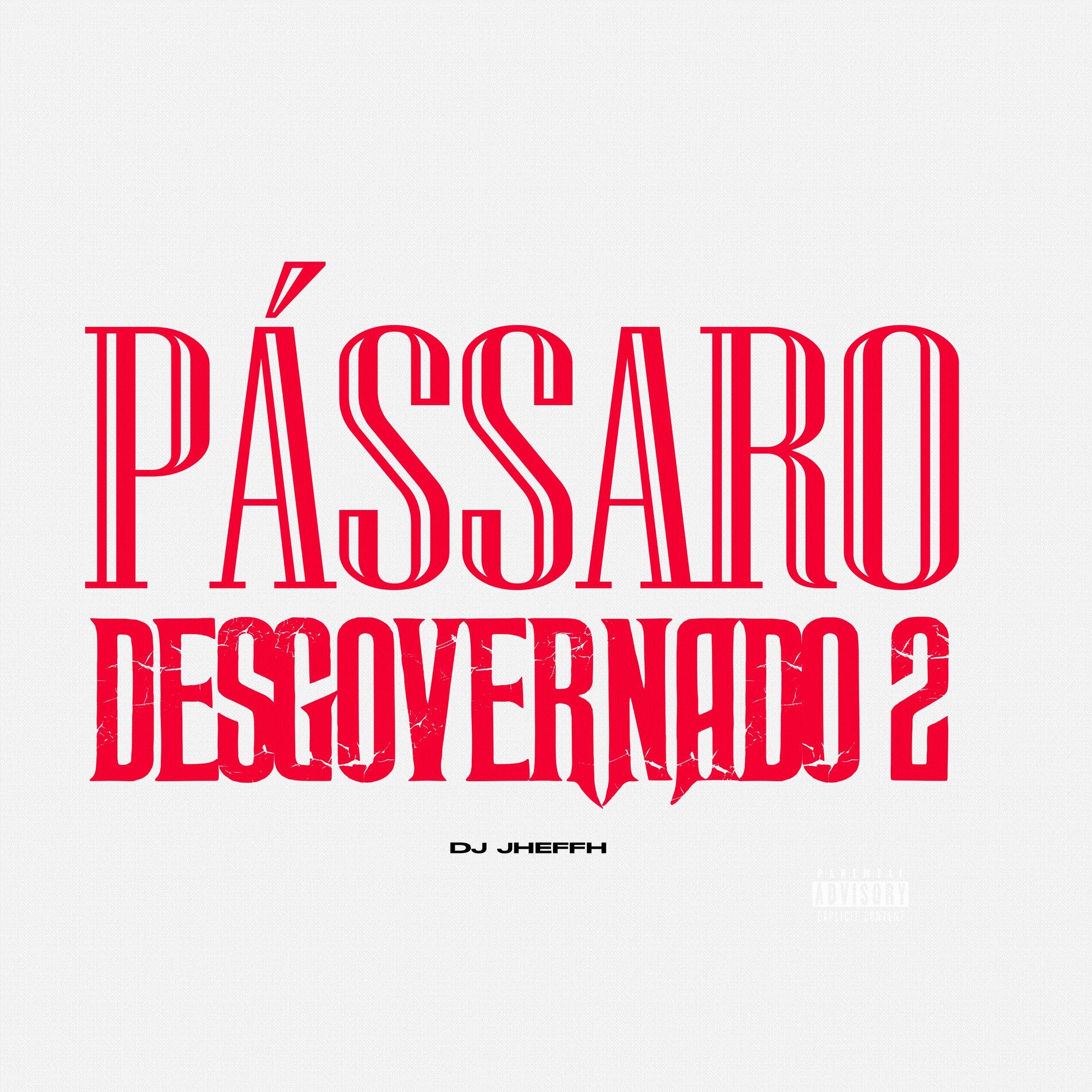 Album cover of Pássaro Desgorvenado 2