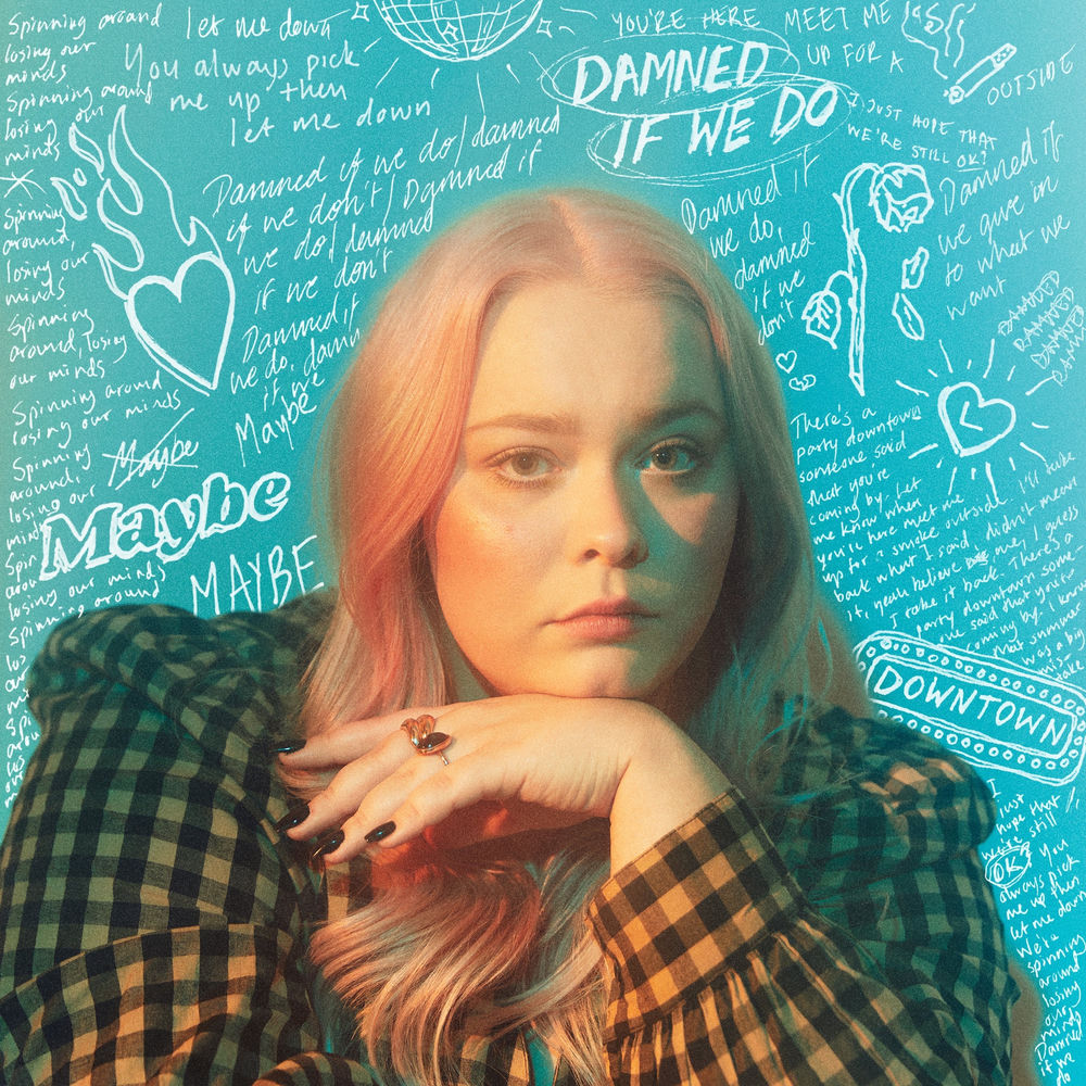 Album artwork for Damned If We Do by maybe