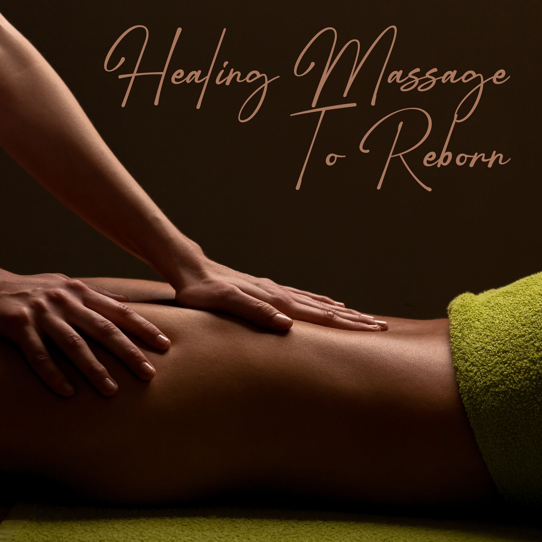 Album cover of Healing Massage To Reborn