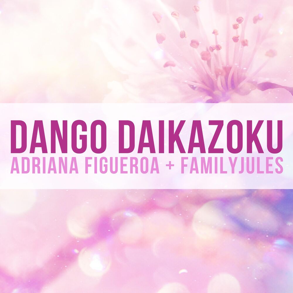 Picture of Dango Daikazoku (feat. FamilyJules)