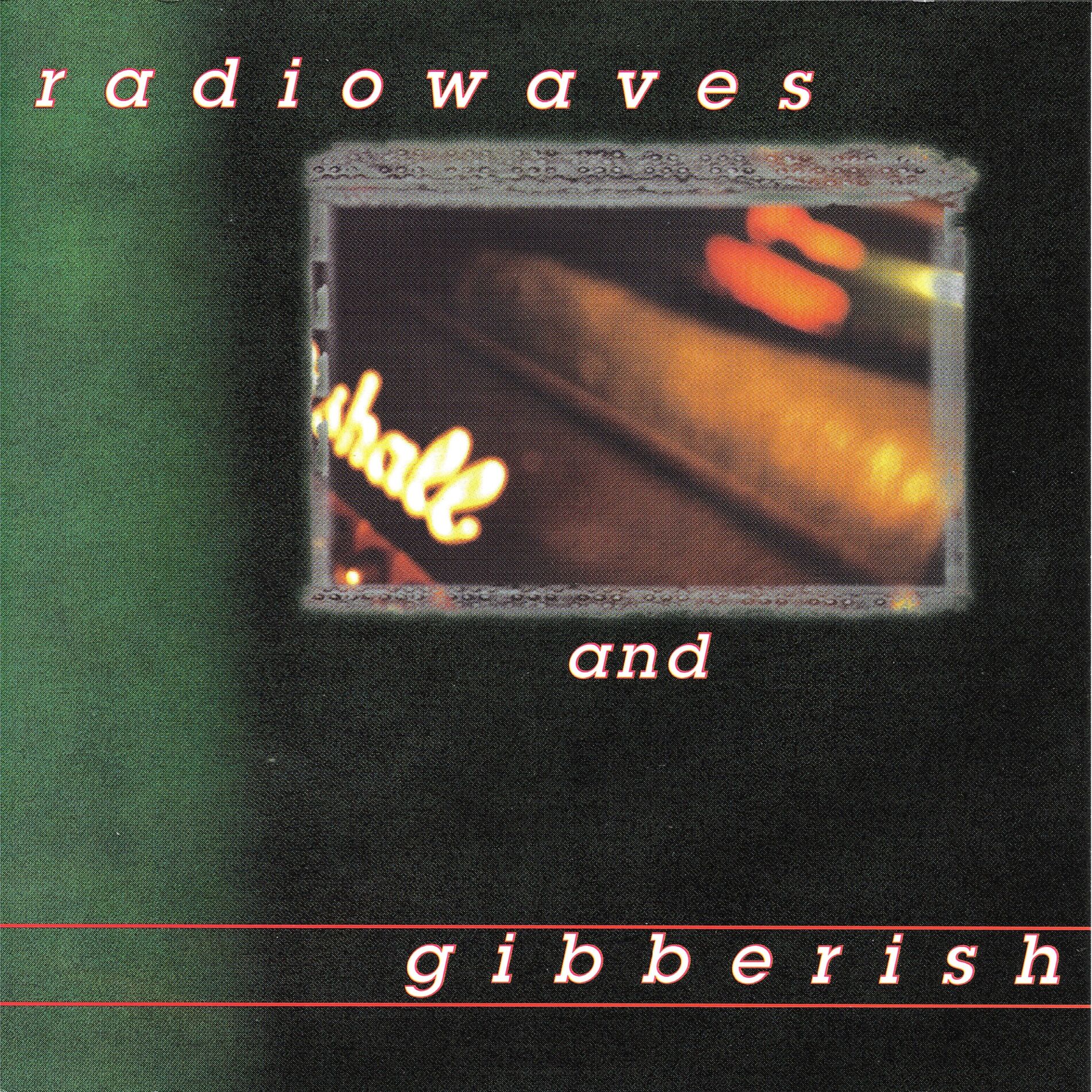 Album cover of Radiowaves and Gibberish