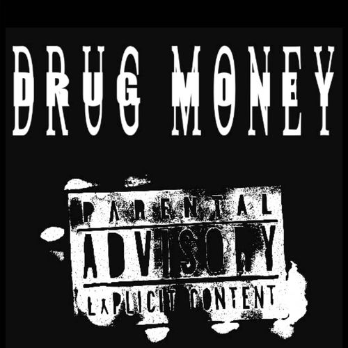 DRUG MONEY