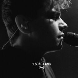 Cover of 1 Song lang (Live)