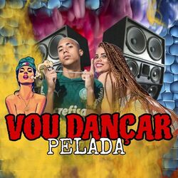 Cover of Vou Dançar Pelada