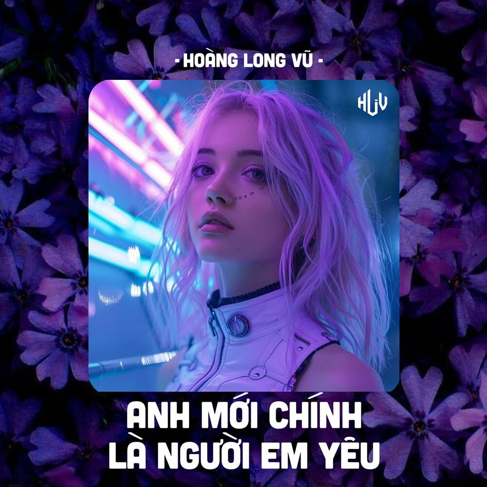Picture of Anh Mới Chính Là Người Em Yêu (HLV Remix)