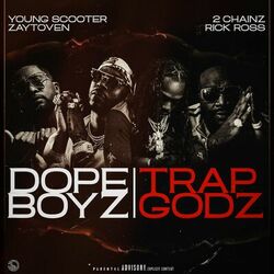 Cover of Dope Boyz & Trap Godz