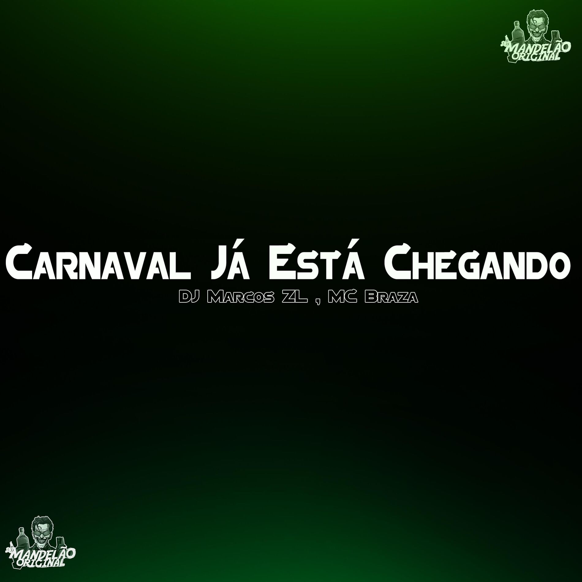 Album cover of Carnaval Já Está Chegando ! (feat. MC Braza)