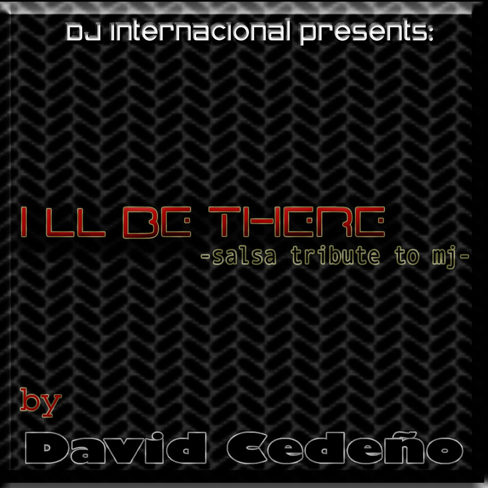 Picture of DJ Internacional Presents: I'll Be There - Single