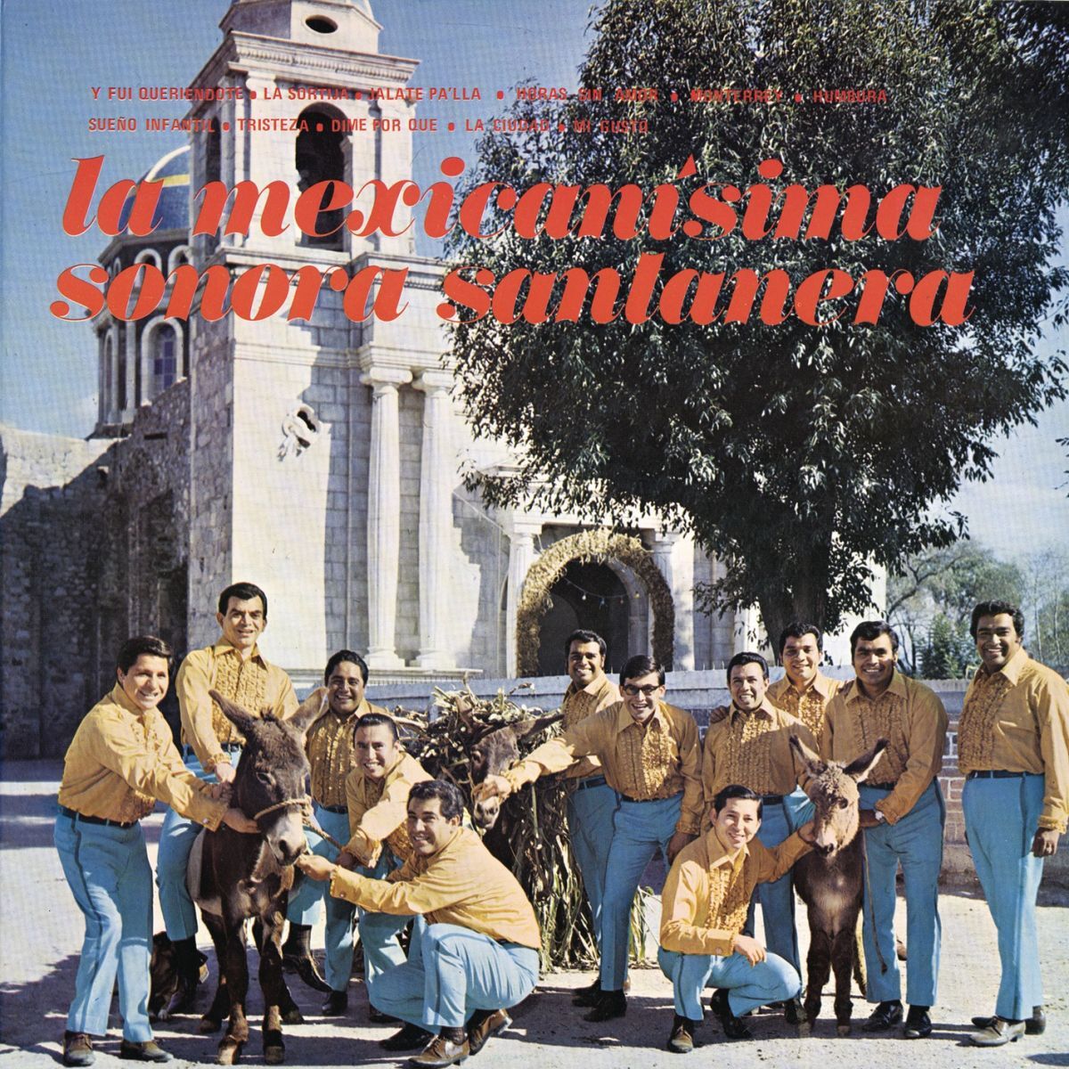 Album cover of La Mexicanísima Sonora Santanera