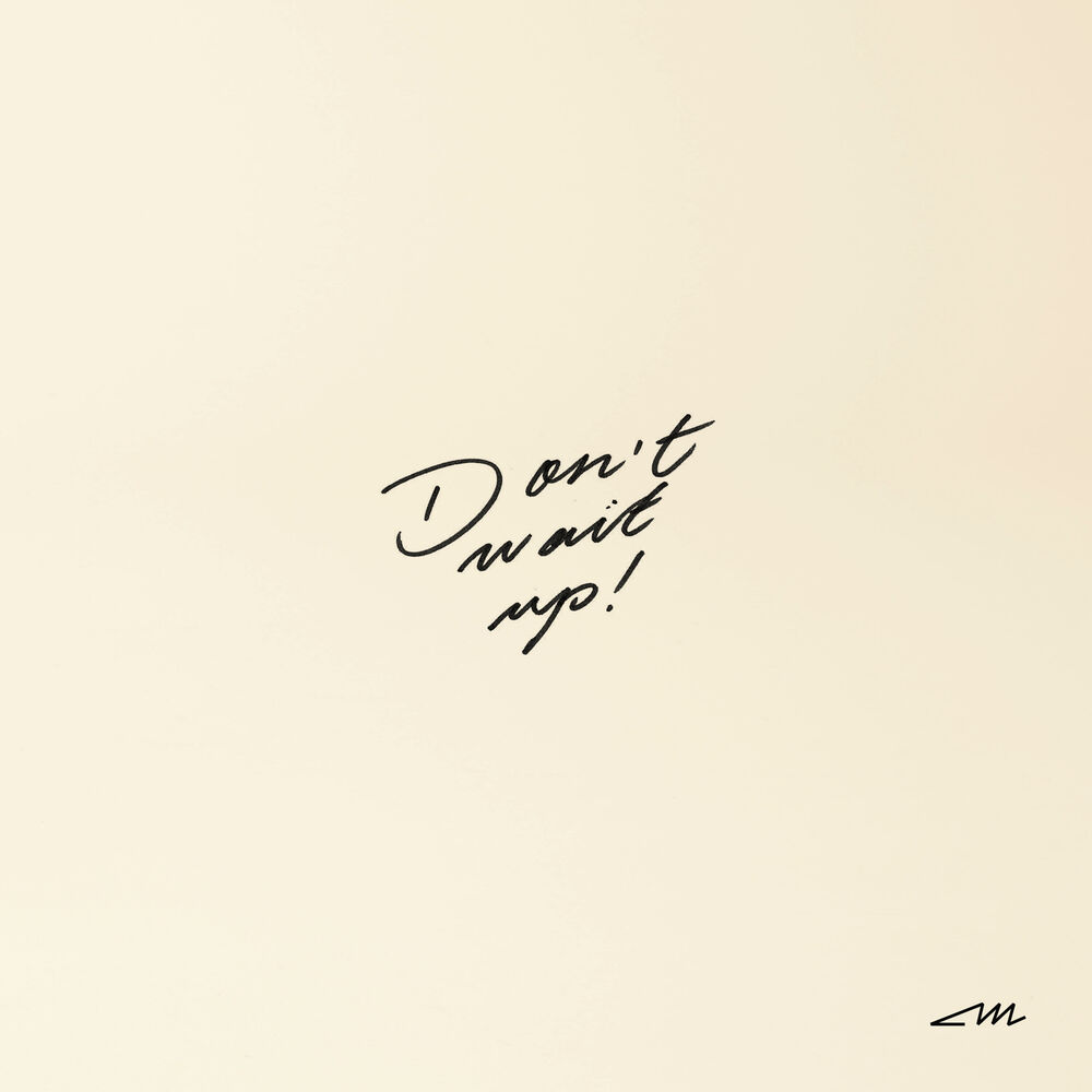 Picture of Don't Wait Up
