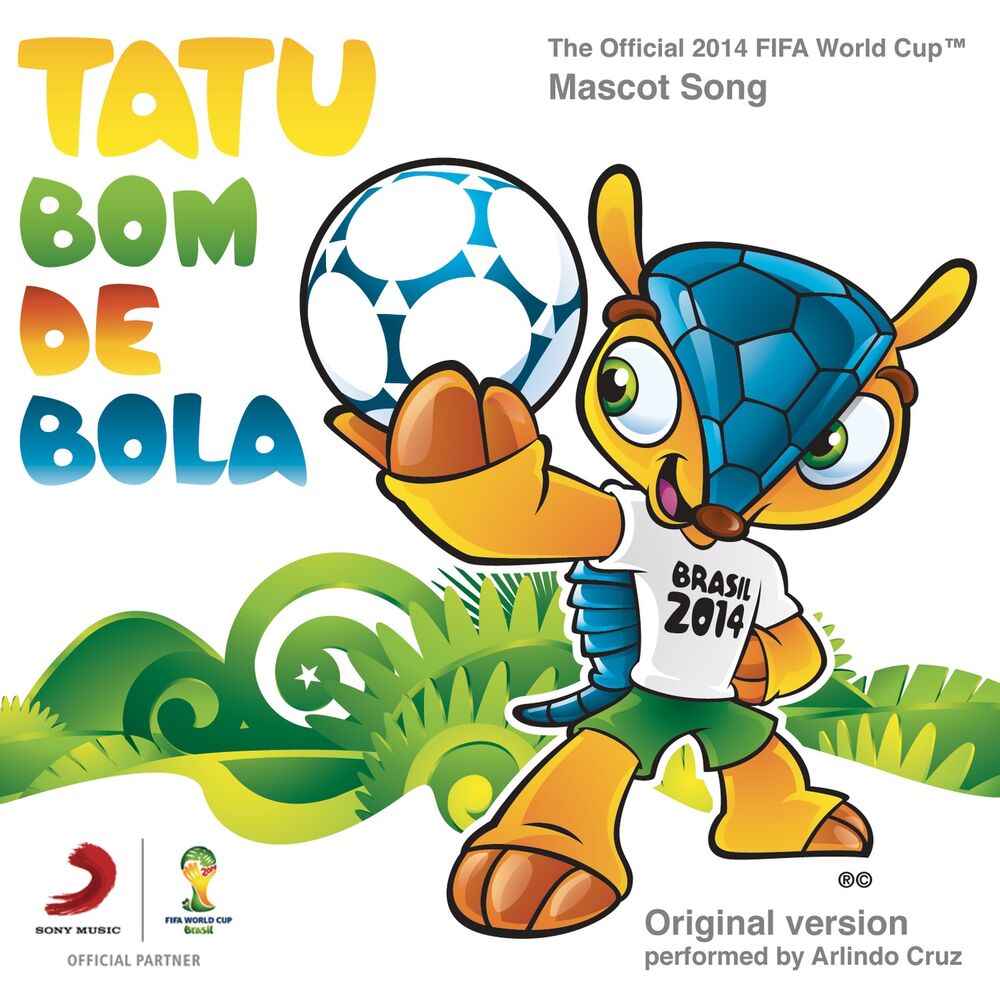 Picture of Tatu Bom de Bola (The Official 2014 FIFA World Cup Mascot Song)