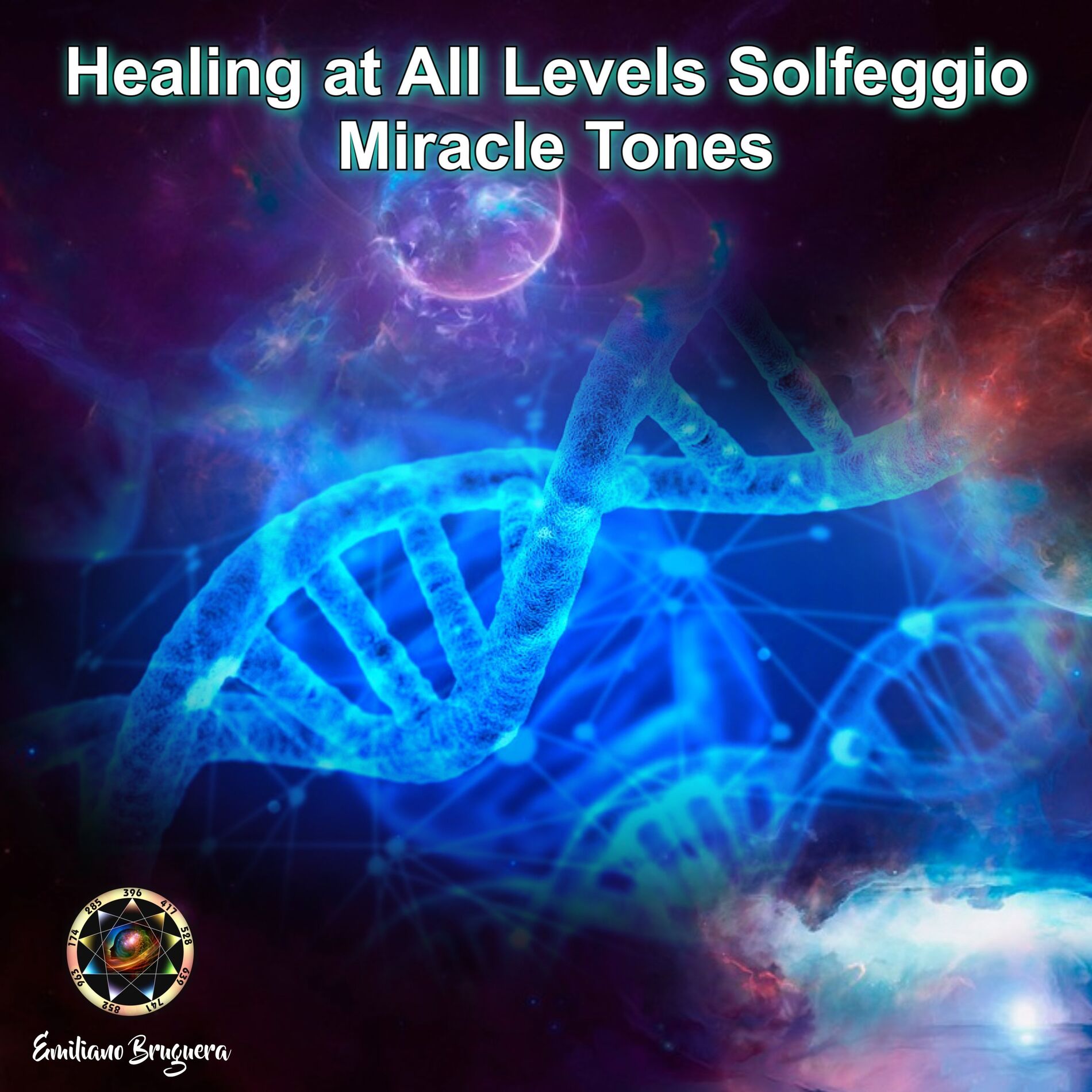 Album cover of Healing at All Levels Solfeggio Miracle Tones