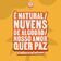 É Natural / Nuvens de Algodão / Nosso Amor Quer Paz