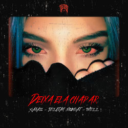 Cover of Deixa Ela Chapar by undefined
