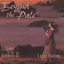 Cover of Beyond the Pale: Legends of the Goddess 2