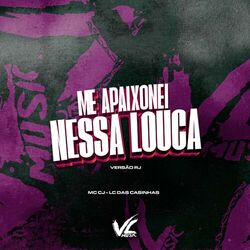 Cover of Me Apaixonei Nessa Louca Versão Rj