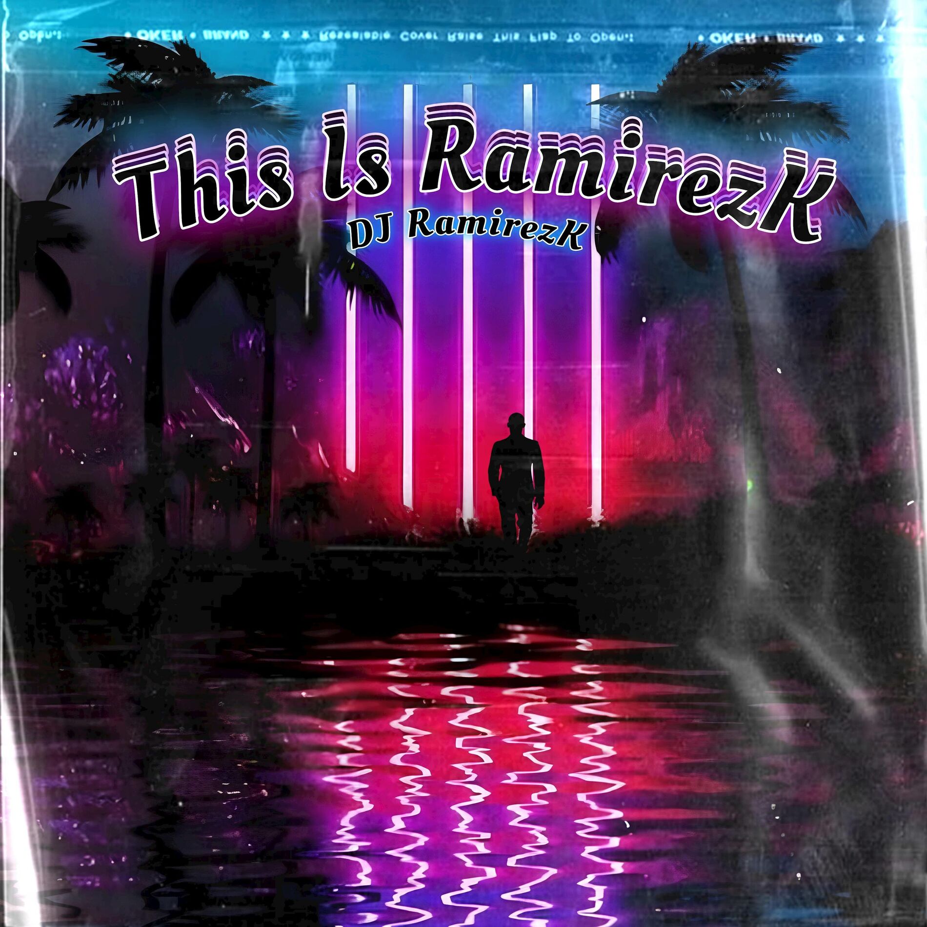 Album cover of This Is Ramirezk
