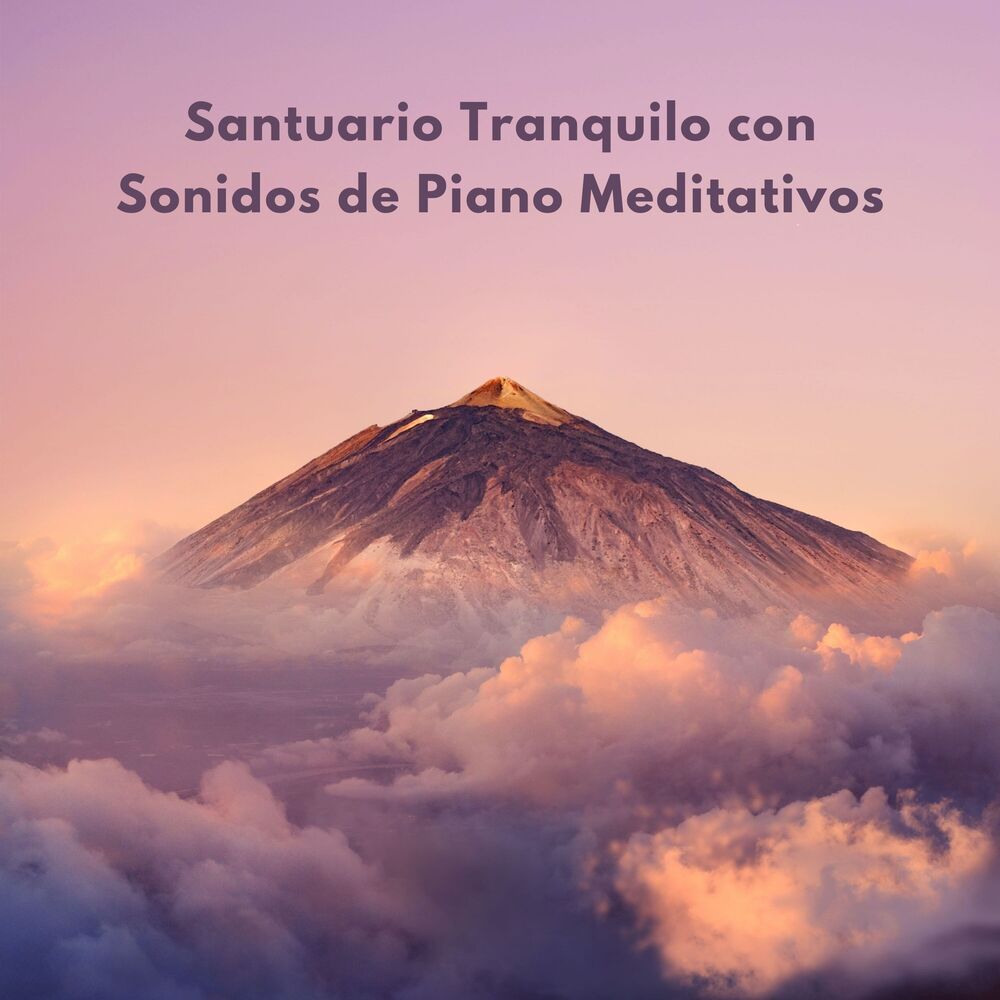 Picture of Santuario Tranquilo Con Sonidos De Piano Meditativos