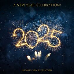 Cover of 2025 - A New Year Celebration with Beethoven