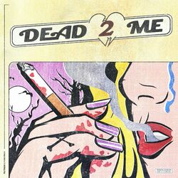 Cover of Dead 2 Me