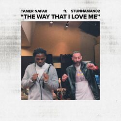 Cover of The Way That I Love Me (feat. Stunnaman02)