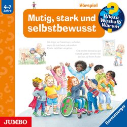 Cover of Mutig, stark und selbstbewusst [Wieso? Weshalb? Warum? Folge 51]