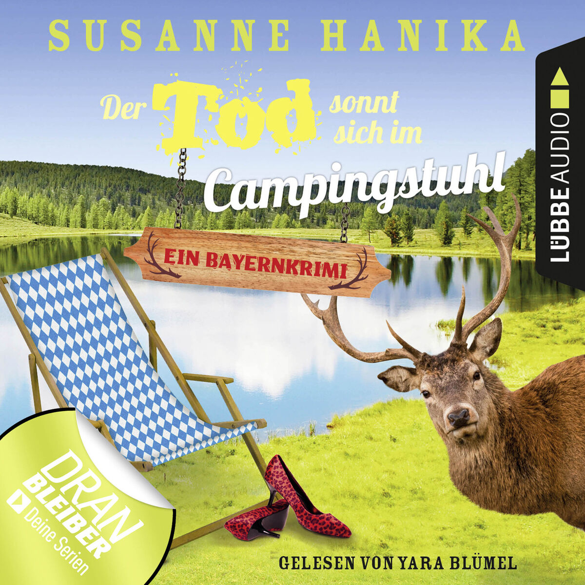 Album cover of Der Tod sonnt sich im Campingstuhl - Sofia und die Hirschgrund-Morde, Teil 2 - Bayernkrimi (Ungekürzt)