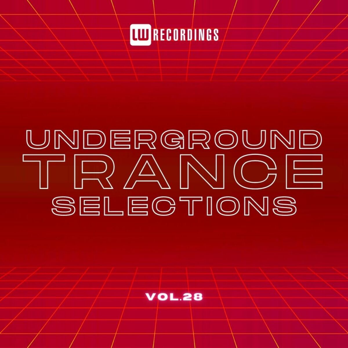 Album cover of Underground Trance Selections, Vol. 28