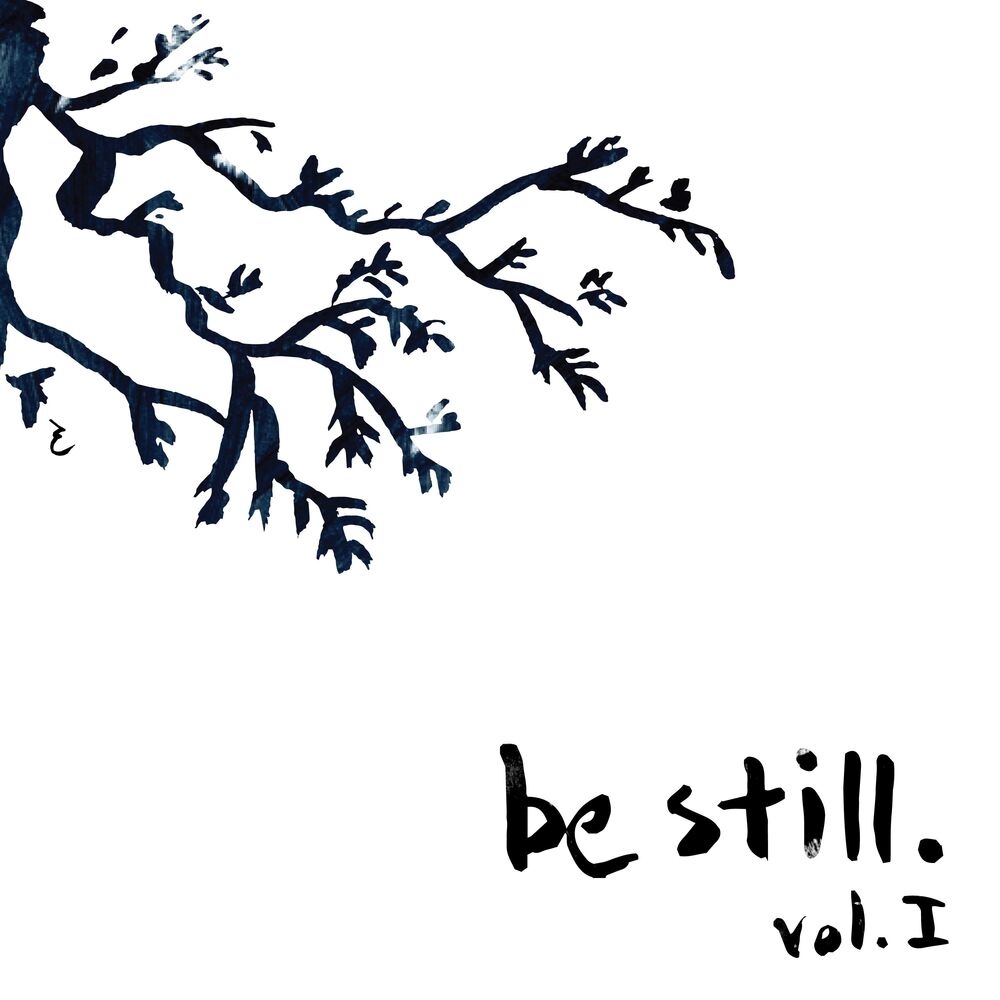 Picture of Be Still. I