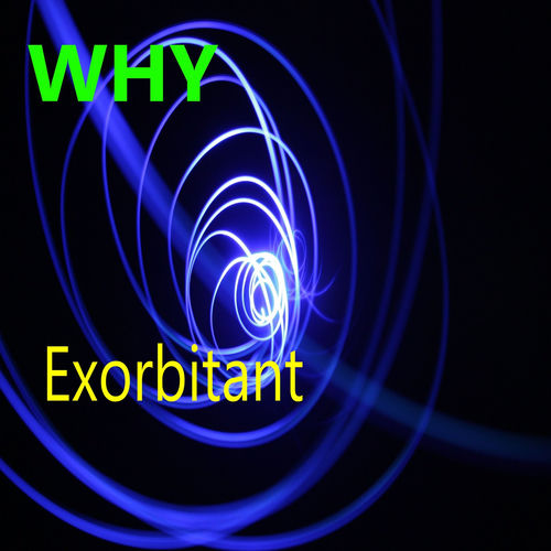 Exorbitant