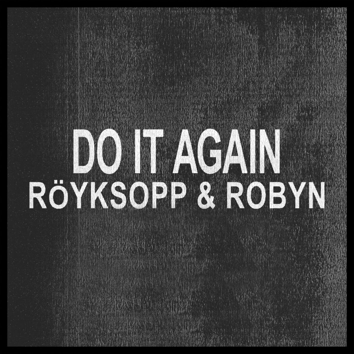 Album cover of Do It Again (Remixes)