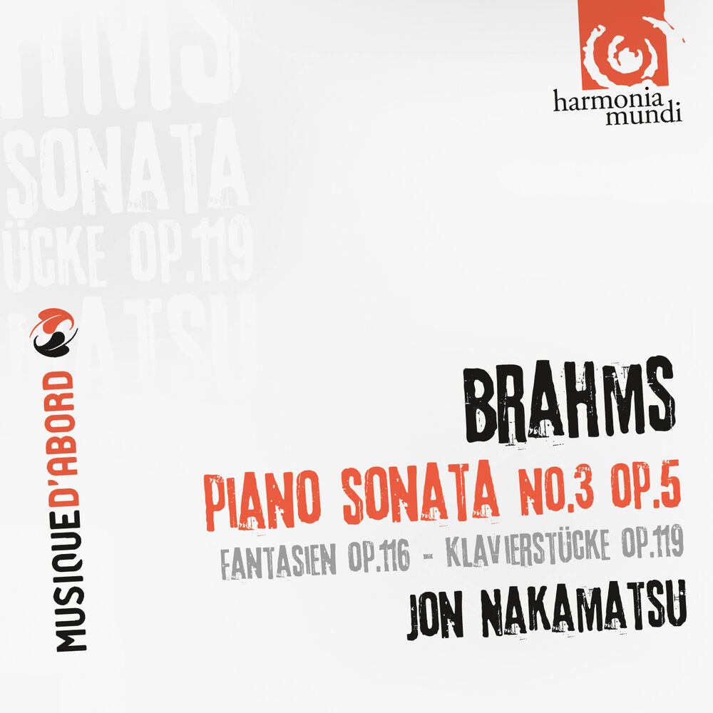 Picture of Piano Sonata No. 3, Op. 5, 7 Fantasien, Op. 116, 4 Klavierstücke, Op. 119