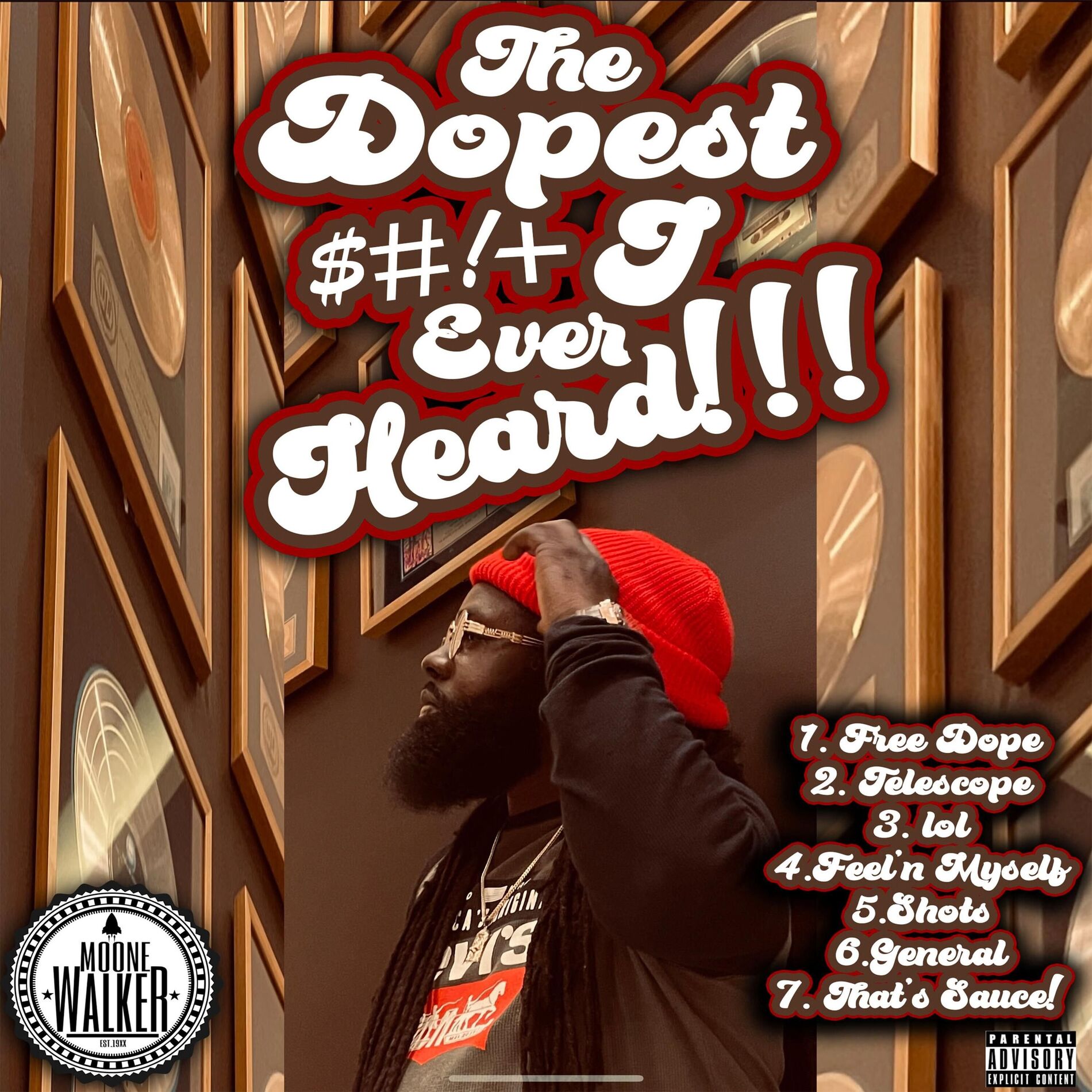 Album cover of The Dopest $#!+ I Ever Heard!!