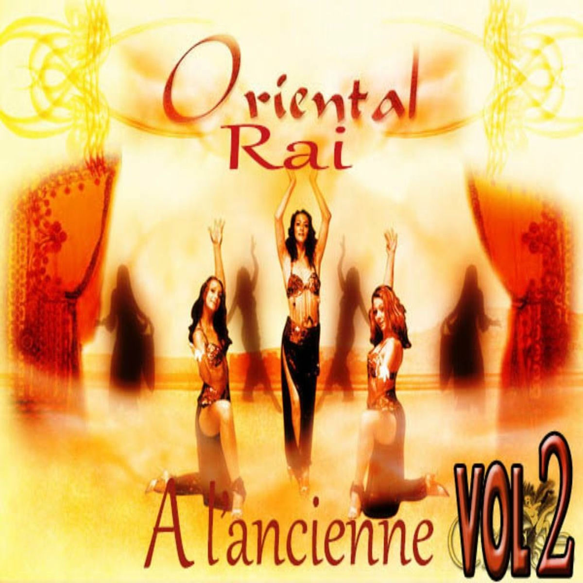 Album cover of Oriental Raï à l'ancienne, Vol. 2