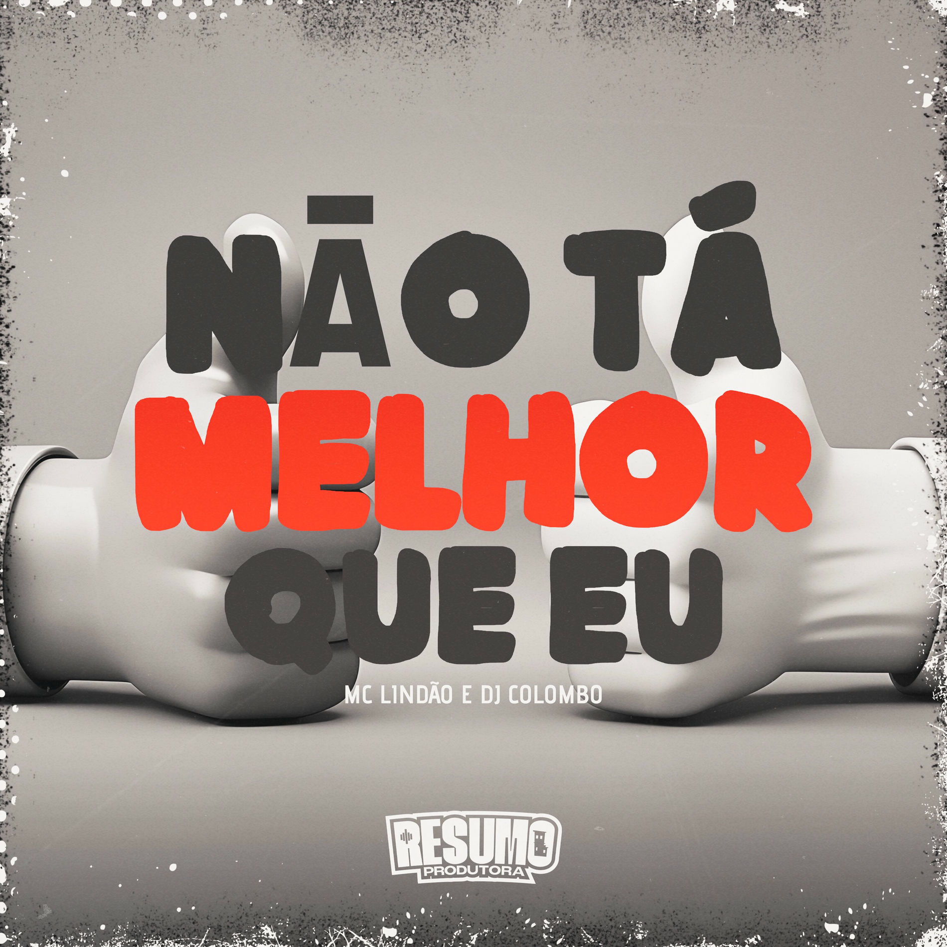 Album cover of Não Ta Melhor Que Eu