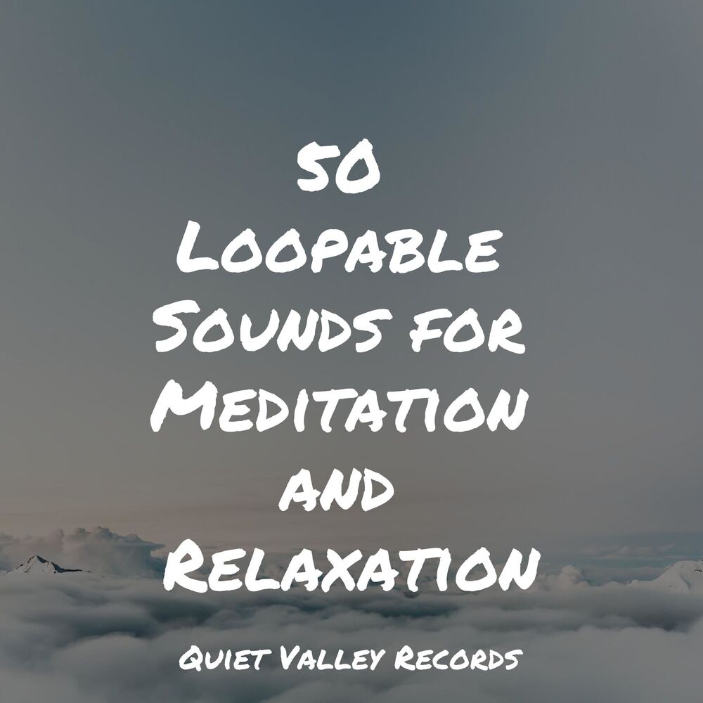 Picture of 50 Loopable Sounds for Meditation and Relaxation