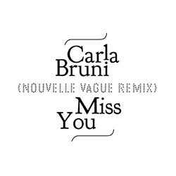 Cover of Miss You (Nouvelle Vague Remix)