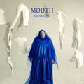 Mouth
